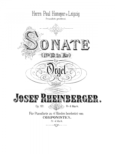 Rheinberger - Organ Sonata No. 13 - For Piano 4 hands (Composer) - Score