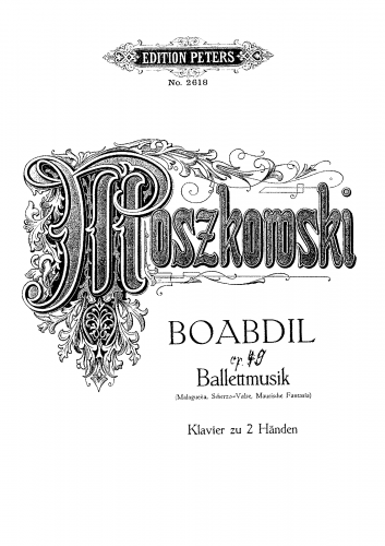Moszkowski - Boabdil, Op. 49 - Ballet Music For Piano solo - Piano score