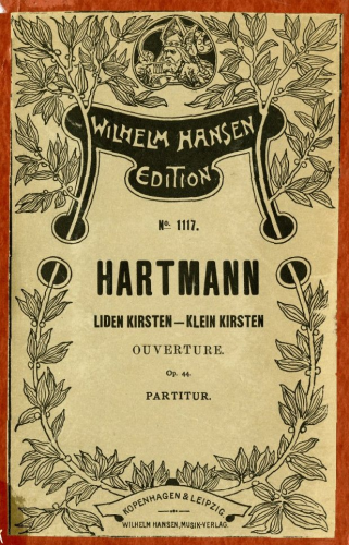 Hartmann - Liden Kirsten - No. 1. Overture in G minor - Score