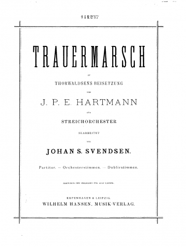 Hartmann - Trauermarsch zu Thorwaldsens Beizetsung - For String Orchestra (Svendsen) - Score