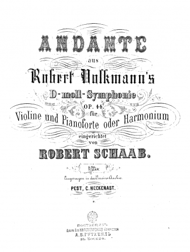Volkmann - Symphony No. 1 - II. Andante For Violin and Piano/Harmonium (Schaab) - Piano score