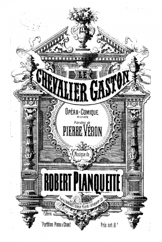 Planquette - Le chevalier Gaston - Score