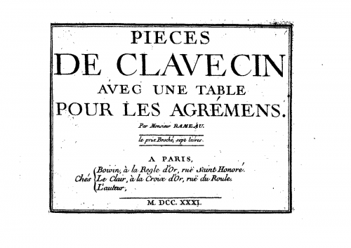 Rameau - Pièces de Clavecin - Harpsichord Scores - Score
