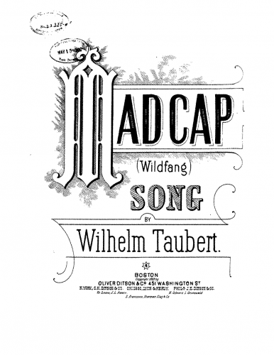 Taubert - 2 Lieder - 1. Madcap (Wildfang)