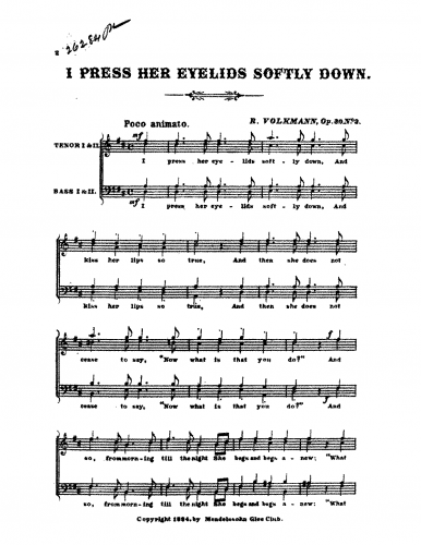 Volkmann - 6 Lieder - No. 3. I Press Her Eyelids Softly Down. (Score)
