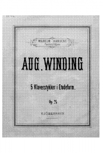 Winding - 5 Klaveerstykker i Etudeform, Op. 24 (Winding, August) - Score