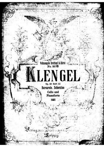 Klengel - 6 Pieces for Cello and Piano Op. 26 - No. 5 Barcarole, No. 6 Scherzino, Piano Score and Cello Part