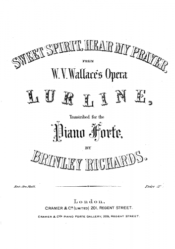 Wallace - Lurline - Sweet spirit, hear my prayer For Piano solo (Richards) - Score