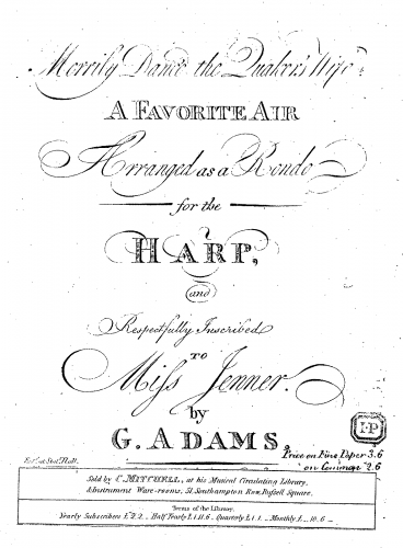 Adams - Merrily Danc'd the Quaker's Wife A Favorite Air Arranged as a Rondo for the Harp - Score