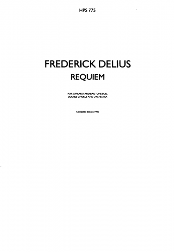 Delius - Requiem for Soprano and Baritone Soli, Double Chorus and Orchestra - Score