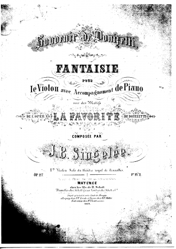 Singelée - Fantaisie sur des motifs de l'opéra 'La Favorite', Op. 27 - Piano Score