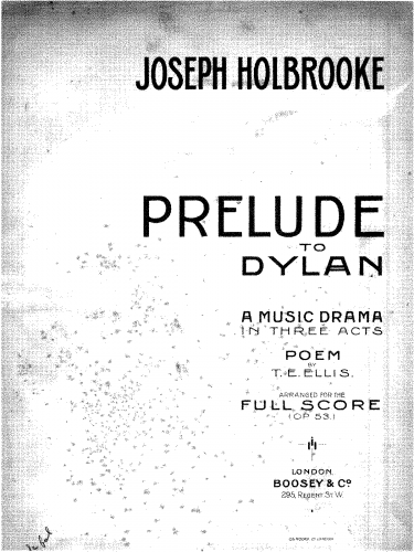 Holbrooke - Dylan, Op. 53 - Score