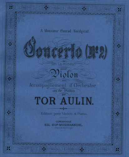 Aulin - Violin Concerto No. 2, Op. 11 - For Violin and Piano
