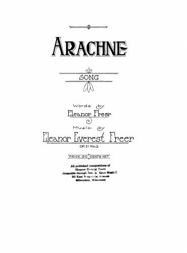 Freer - Songs, Op. 21 - 3. Arachne