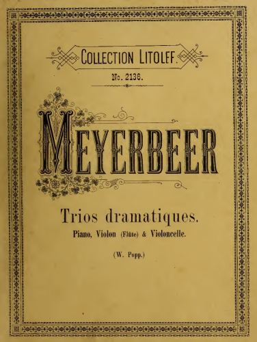 Meyerbeer - Trios dramatiques