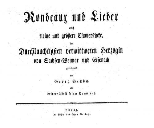 Benda - Rondeaux und Lieder auch kleine und groszere Clavierstuecke - Score