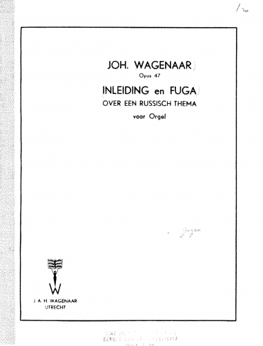 Wagenaar - Inleiding en fuga over een Russisch thema, Op - Organ Score