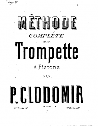 Clodomir - Méthode complète de trompette Ã  pistons - Complete Method