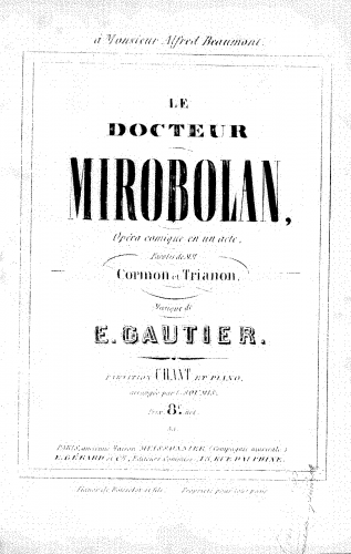 Gautier - Le docteur Mirobolan - Vocal Score - Score
