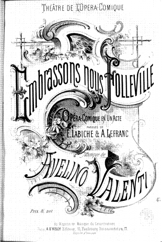 Valenti - Embrassons-nous Folleville - Vocal Score - Score