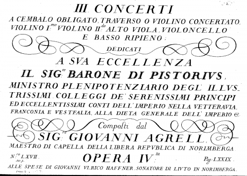 Agrell - III Concerti a Cembalo Obligato, Traverso o Violino Concertato, Violino I:mo, Violino II:do, Alto Viola, Violoncello e Basso Ripieno - Harpsichord