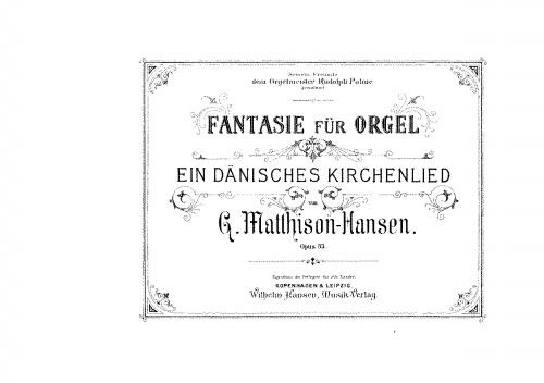 Matthison-Hansen - Fantasie über ein dänisches Kirchenlied, Op. 33 - Score