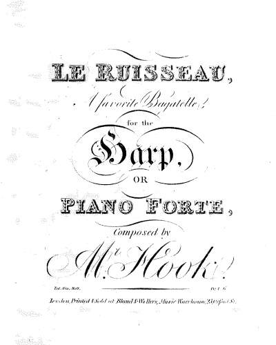 Hook - Le Ruisseau, a favorite Bagatelle for the Harp or Piano Forte - Score
