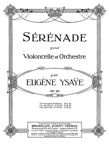 Ysaÿe - Sérénade, Op. 22 - For Cello and Piano (Composer) - Cello and Piano score