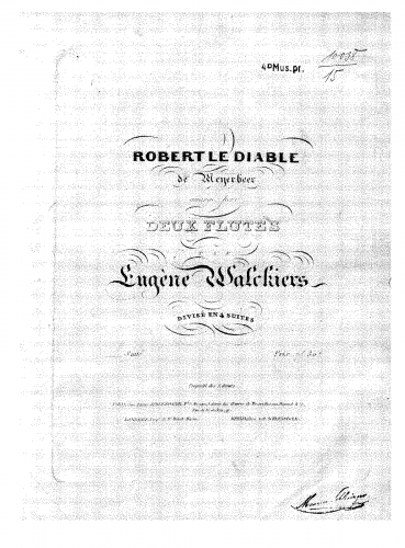 Meyerbeer - Robert le diable - Selections For 2 Flutes (Walckiers)