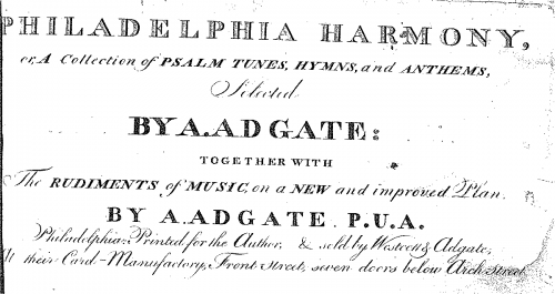 Adgate - Philadelphia Harmony - Score