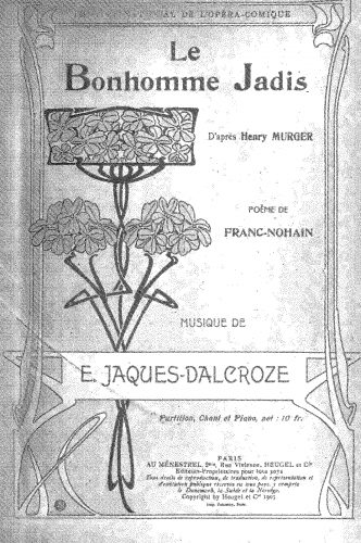 Jaques-Dalcroze - Le bonhomme Jadis, ou Onkel Dazumal - Vocal Score - Score