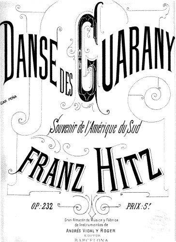 Hitz - Danse des Guarany, Op. 232 - Score