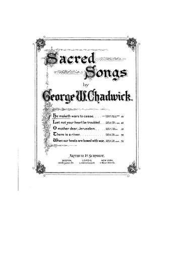 Chadwick - 5 Sacred Songs - 1. He Maketh Wars to Cease (low voice, in B♭)