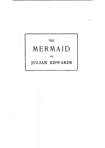 Edwards - The Mermaid - Vocal Score - Score