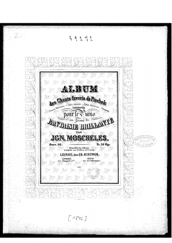 Moscheles - Album des Chants favoris de Pischek, Op. 112 - Score
