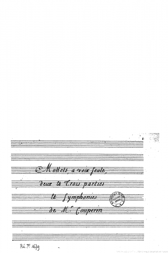Couperin - Élévations et Motets - Mottets à voix seule, deux et trois parties et symphonies de M. Couperin