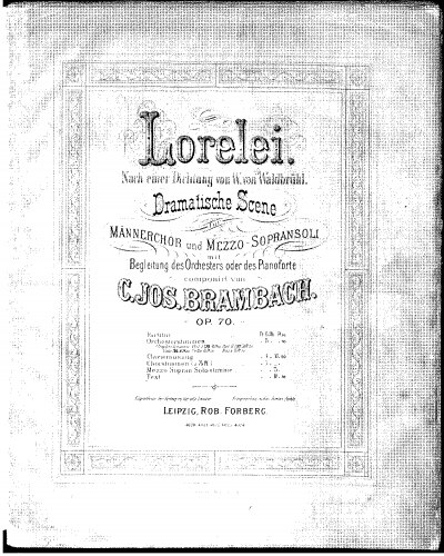 Brambach - Loreley, Op. 70 - For Mezzo-Soprano, Male Chorus and Piano - Score