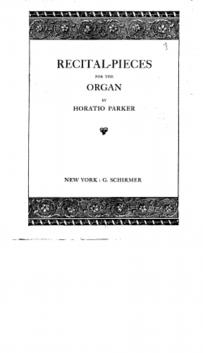Parker - Recital Pieces: A collection of 21 original compositions for the organ - Score