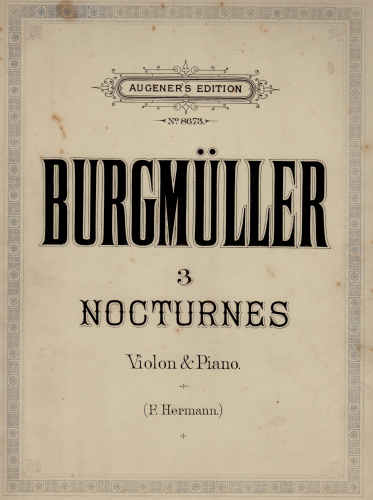 Burgmüller - 3 Nocturnes for Cello and Guitar - For Flute/Violin/Viola/Cello and Piano (Hermann)
