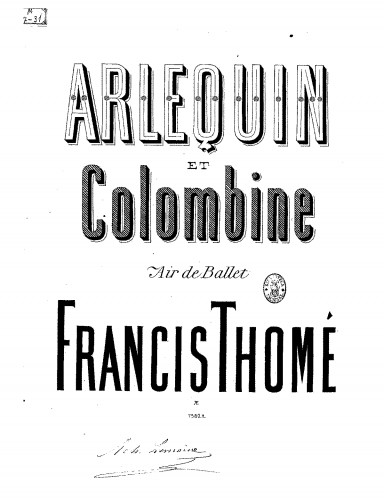 Thomé - Arlequin et Colombine - Piano Score - Score