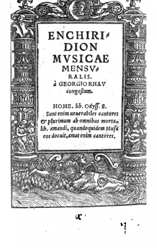 Rhau - Enchiridion musicae mensuralis - Complete Book