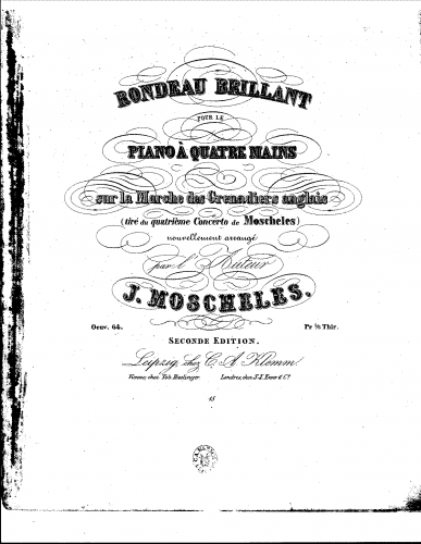 Moscheles - Piano Concerto No. 4 - Rondeau brillant sur la Marche des Grenadiers anglais For Piano 4 hands (Composer) - Complete Parts