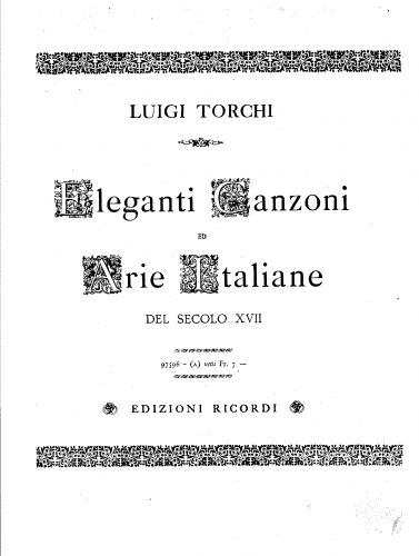 Torchi - Eleganti canzoni ed arie italiane del secolo XVII - Voice and Piano - Score