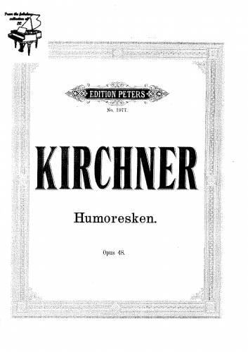 Kirchner - 6 Humoresken, Op. 48 - Score