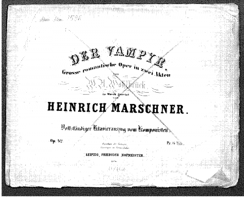 Marschner - Der Vampyr - Vocal Score - Score