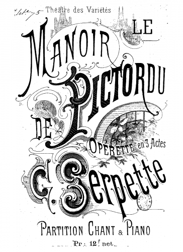 Serpette - Le manoir du Pictordu [Pic-Tordu] - Vocal Score - Score