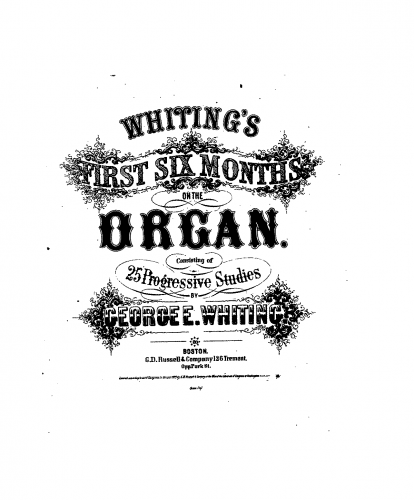Whiting - First Six Months on the Organ - With cover.