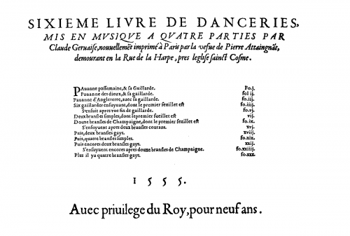 Gervaise - Sixieme livre de danceries mis en musique à quatre parties par Claude Gervaise, nouvellem?t imprimé à Paris par Pierre Attaingnãt - Score