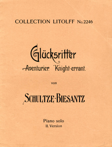 Schultze-Biesantz - Glücksritter - Score
