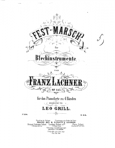 Lachner - Fest-Marsch für Blechinstrumente, Op. 143 - For Piano 4 hands (Grill) - Score
